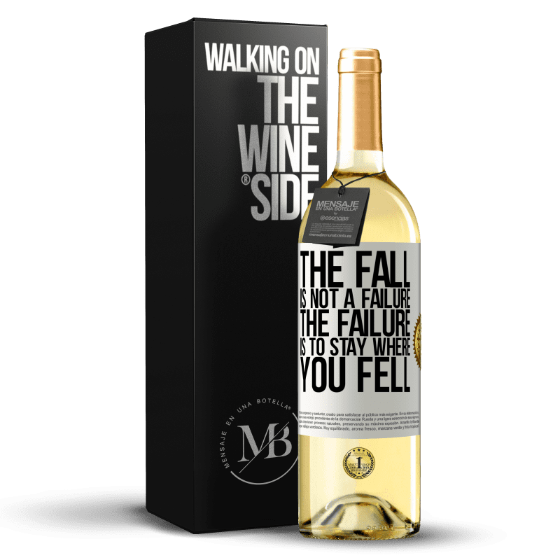 29,95 € Free Shipping | White Wine WHITE Edition The fall is not a failure. The failure is to stay where you fell White Label. Customizable label Young wine Harvest 2022 Verdejo