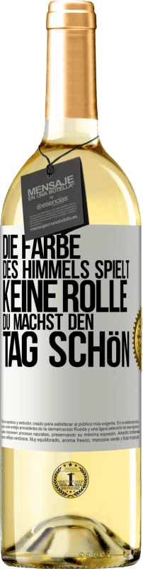 29,95 € | Weißwein WHITE Ausgabe Die Farbe des Himmels spielt keine Rolle. Du machst den Tag schön Weißes Etikett. Anpassbares Etikett Junger Wein Ernte 2024 Verdejo