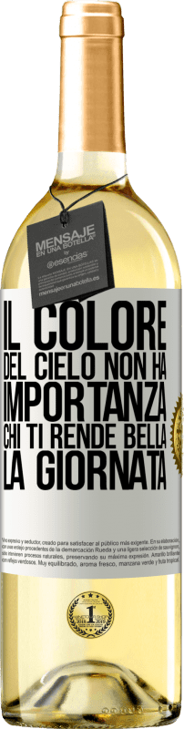 29,95 € Spedizione Gratuita | Vino bianco Edizione WHITE Il colore del cielo non ha importanza. Chi ti rende bella la giornata Etichetta Bianca. Etichetta personalizzabile Vino giovane Raccogliere 2025 Verdejo