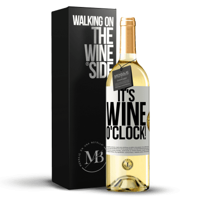 «It's wine o'clock!» Edición WHITE