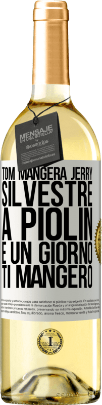 29,95 € | Vino bianco Edizione WHITE Tom mangerà Jerry, Silvestre a Piolin e un giorno ti mangerò Etichetta Bianca. Etichetta personalizzabile Vino giovane Raccogliere 2024 Verdejo