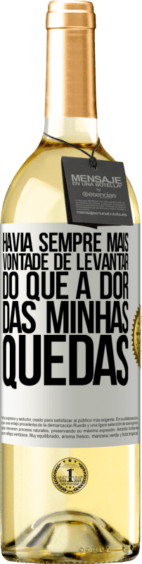 29,95 € | Vinho branco Edição WHITE Havia sempre mais vontade de levantar do que a dor das minhas quedas Etiqueta Branca. Etiqueta personalizável Vinho jovem Colheita 2024 Verdejo