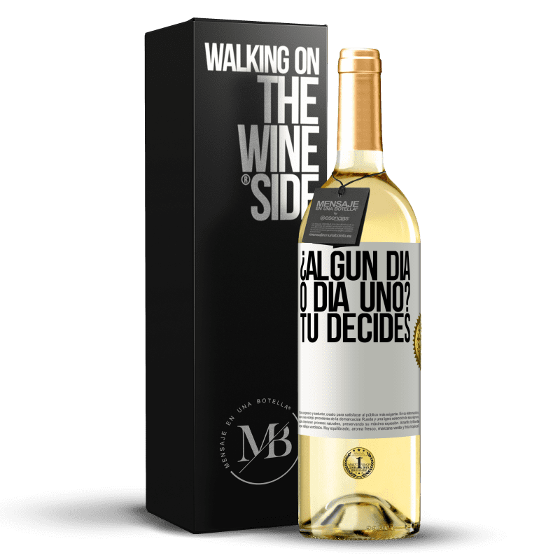 29,95 € Envío gratis | Vino Blanco Edición WHITE ¿Algún día, o día uno? Tú decides Etiqueta Blanca. Etiqueta personalizable Vino joven Cosecha 2024 Verdejo