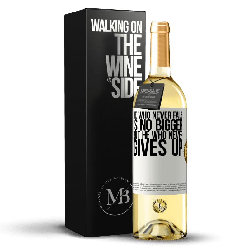 29,95 € Free Shipping | White Wine WHITE Edition He who never fails is no bigger but he who never gives up White Label. Customizable label Young wine Harvest 2024 Verdejo