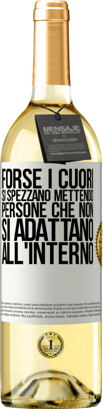 29,95 € | Vino bianco Edizione WHITE Forse i cuori si spezzano mettendo persone che non si adattano all'interno Etichetta Bianca. Etichetta personalizzabile Vino giovane Raccogliere 2025 Verdejo