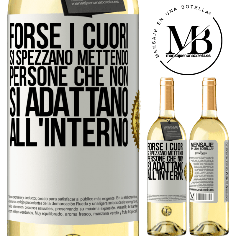 29,95 € Spedizione Gratuita | Vino bianco Edizione WHITE Forse i cuori si spezzano mettendo persone che non si adattano all'interno Etichetta Bianca. Etichetta personalizzabile Vino giovane Raccogliere 2024 Verdejo