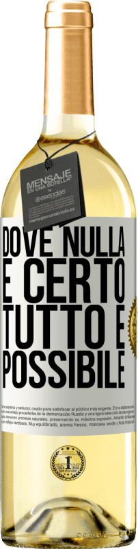 29,95 € | Vino bianco Edizione WHITE Dove nulla è certo, tutto è possibile Etichetta Bianca. Etichetta personalizzabile Vino giovane Raccogliere 2024 Verdejo