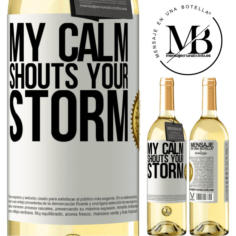 29,95 € Free Shipping | White Wine WHITE Edition My calm shouts your storm White Label. Customizable label Young wine Harvest 2023 Verdejo