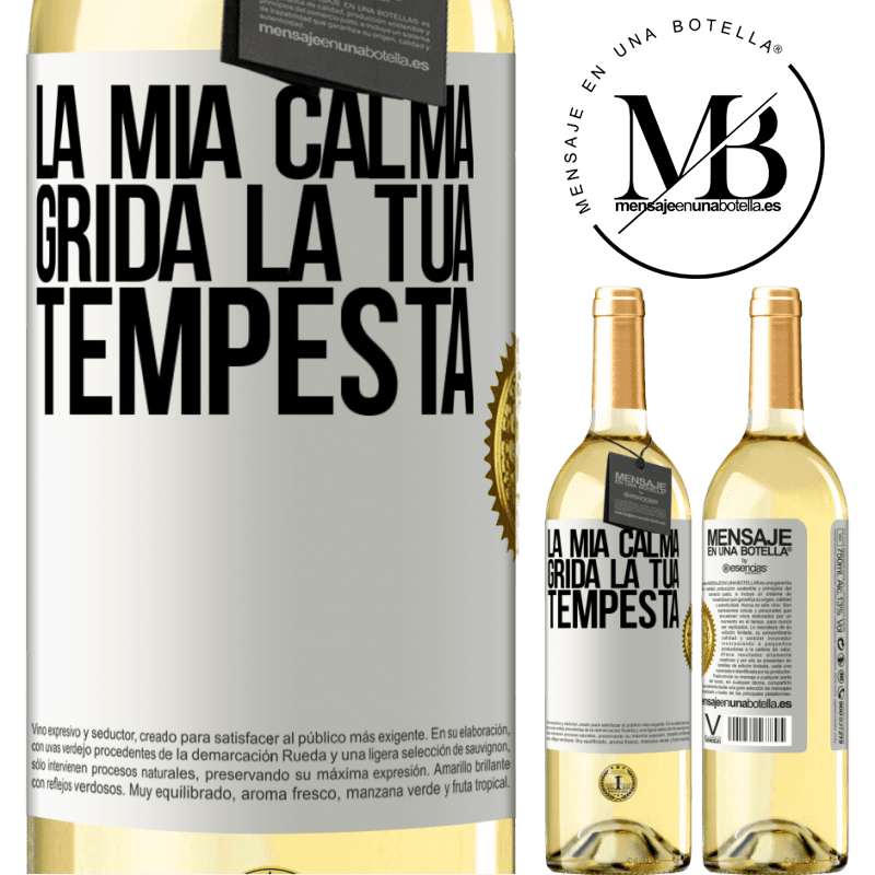 29,95 € Spedizione Gratuita | Vino bianco Edizione WHITE La mia calma grida la tua tempesta Etichetta Bianca. Etichetta personalizzabile Vino giovane Raccogliere 2025 Verdejo