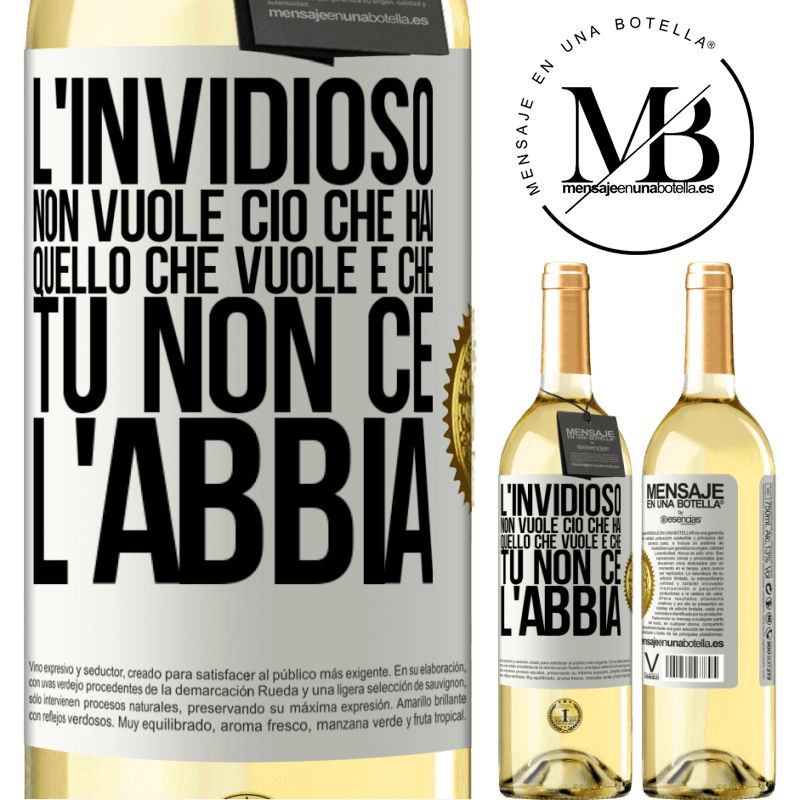 29,95 € Spedizione Gratuita | Vino bianco Edizione WHITE L'invidioso non vuole ciò che hai. Quello che vuole è che tu non ce l'abbia Etichetta Bianca. Etichetta personalizzabile Vino giovane Raccogliere 2023 Verdejo