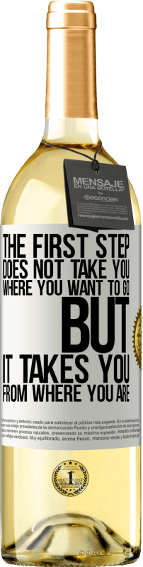 29,95 € | Белое вино Издание WHITE Первый шаг не берет вас туда, куда вы хотите идти, но он берет вас от того, где вы находитесь Белая этикетка. Настраиваемая этикетка Молодое вино Урожай 2023 Verdejo