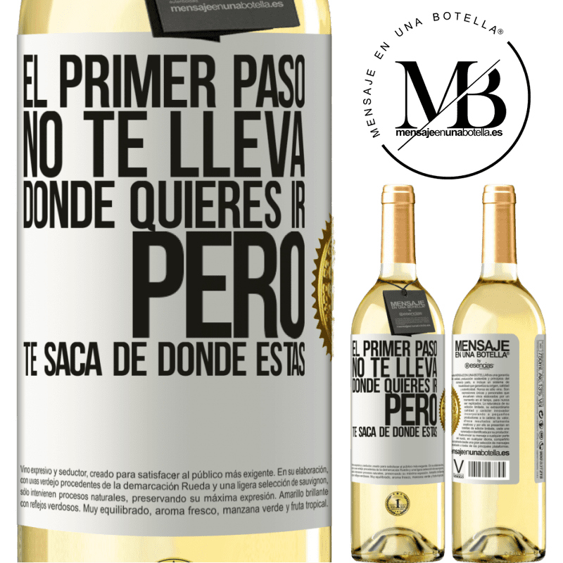 29,95 € Envío gratis | Vino Blanco Edición WHITE El primer paso no te lleva donde quieres ir, pero te saca de donde estás Etiqueta Blanca. Etiqueta personalizable Vino joven Cosecha 2025 Verdejo