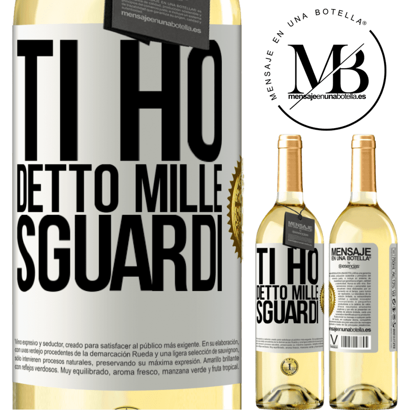 29,95 € Spedizione Gratuita | Vino bianco Edizione WHITE Ti ho detto mille sguardi Etichetta Bianca. Etichetta personalizzabile Vino giovane Raccogliere 2023 Verdejo