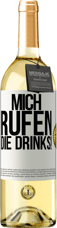 29,95 € Kostenloser Versand | Weißwein WHITE Ausgabe Mich rufen die Drinks! Weißes Etikett. Anpassbares Etikett Junger Wein Ernte 2024 Verdejo