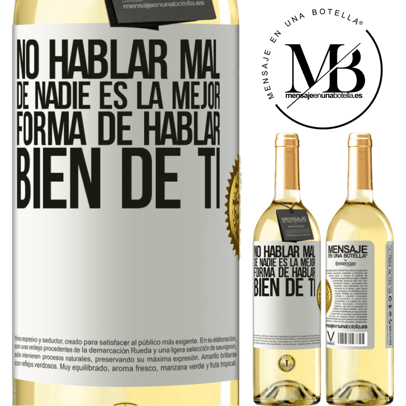 29,95 € Envoi gratuit | Vin blanc Édition WHITE Ne pas parler mal de personne est la meilleure façon de bien parler de vous Étiquette Blanche. Étiquette personnalisable Vin jeune Récolte 2022 Verdejo