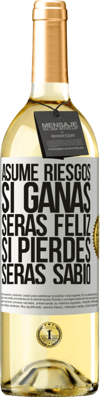 29,95 € | Vino Blanco Edición WHITE Asume riesgos. Si ganas, serás feliz. Si pierdes, serás sabio Etiqueta Blanca. Etiqueta personalizable Vino joven Cosecha 2024 Verdejo