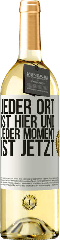 29,95 € | Weißwein WHITE Ausgabe Jeder Ort ist hier und jeder Moment ist jetzt Weißes Etikett. Anpassbares Etikett Junger Wein Ernte 2023 Verdejo