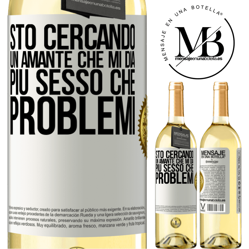 29,95 € Spedizione Gratuita | Vino bianco Edizione WHITE Sto cercando un amante che mi dia più sesso che problemi Etichetta Bianca. Etichetta personalizzabile Vino giovane Raccogliere 2023 Verdejo