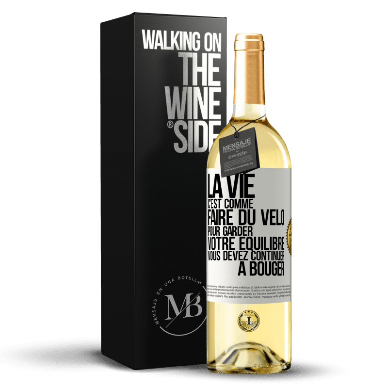 29,95 € Envoi gratuit | Vin blanc Édition WHITE La vie c'est comme faire du vélo. Pour garder votre équilibre vous devez continuer à bouger Étiquette Blanche. Étiquette personnalisable Vin jeune Récolte 2024 Verdejo