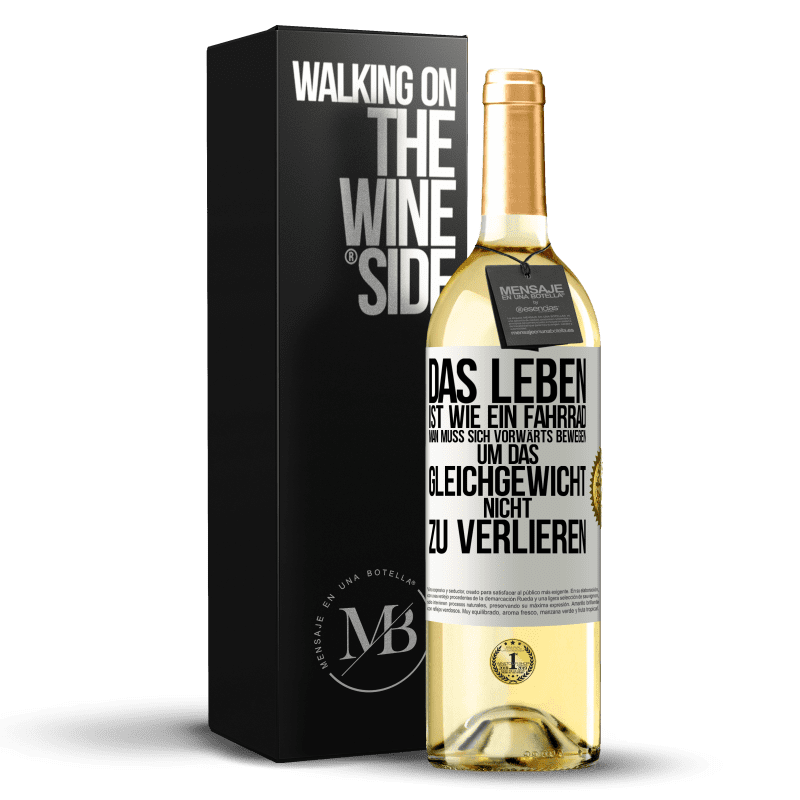 29,95 € Kostenloser Versand | Weißwein WHITE Ausgabe Das Leben ist wie ein Fahrrad. Man muss sich vorwärts bewegen, um das Gleichgewicht nicht zu verlieren Weißes Etikett. Anpassbares Etikett Junger Wein Ernte 2023 Verdejo