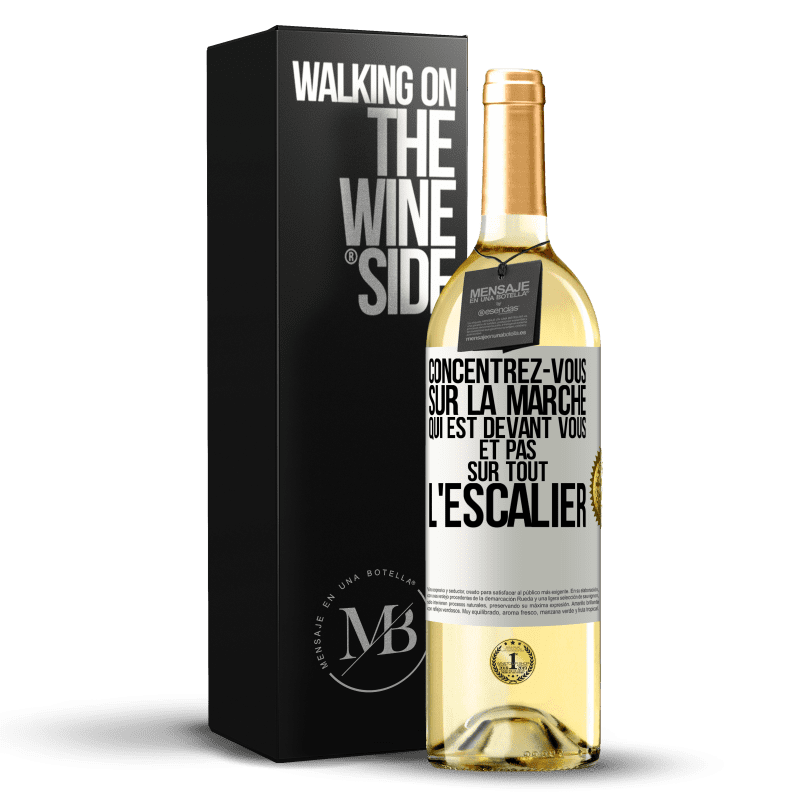 29,95 € Envoi gratuit | Vin blanc Édition WHITE Concentrez-vous sur la marche qui est devant vous et pas sur tout l'escalier Étiquette Blanche. Étiquette personnalisable Vin jeune Récolte 2024 Verdejo