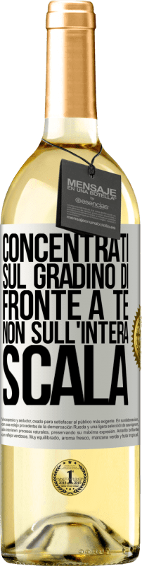 29,95 € | Vino bianco Edizione WHITE Concentrati sul gradino di fronte a te, non sull'intera scala Etichetta Bianca. Etichetta personalizzabile Vino giovane Raccogliere 2024 Verdejo