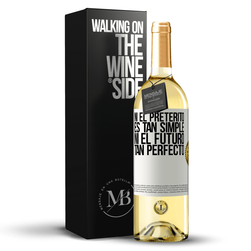 29,95 € Envío gratis | Vino Blanco Edición WHITE Ni el pretérito es tan simple ni el futuro tan perfecto Etiqueta Blanca. Etiqueta personalizable Vino joven Cosecha 2024 Verdejo