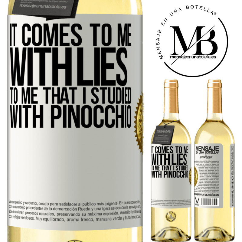 29,95 € Free Shipping | White Wine WHITE Edition It comes to me with lies. To me that I studied with Pinocchio White Label. Customizable label Young wine Harvest 2022 Verdejo