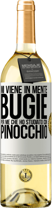 29,95 € Spedizione Gratuita | Vino bianco Edizione WHITE Mi viene in mente bugie. Per me che ho studiato con Pinocchio Etichetta Bianca. Etichetta personalizzabile Vino giovane Raccogliere 2023 Verdejo