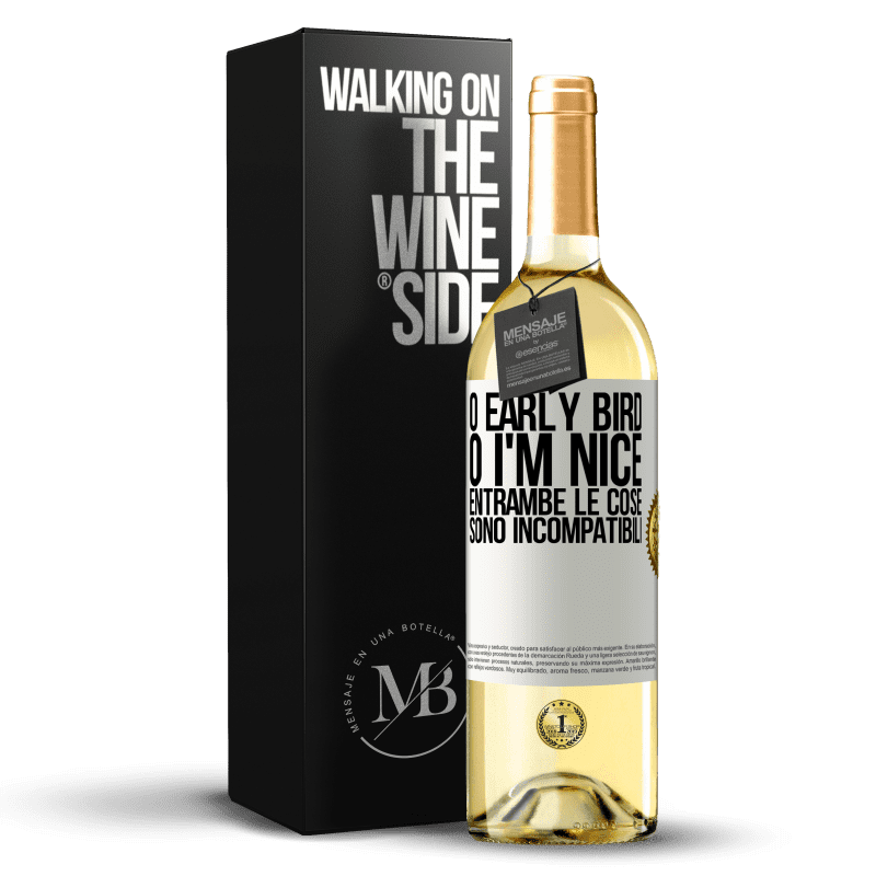 29,95 € Spedizione Gratuita | Vino bianco Edizione WHITE O early bird o I'm nice, entrambe le cose sono incompatibili Etichetta Bianca. Etichetta personalizzabile Vino giovane Raccogliere 2024 Verdejo