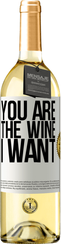 29,95 € | Белое вино Издание WHITE Ты вино я хочу Белая этикетка. Настраиваемая этикетка Молодое вино Урожай 2023 Verdejo