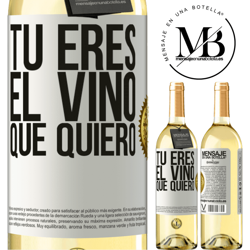 29,95 € Envío gratis | Vino Blanco Edición WHITE Tú eres el vino que quiero Etiqueta Blanca. Etiqueta personalizable Vino joven Cosecha 2025 Verdejo