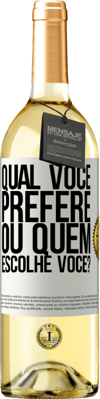 29,95 € | Vinho branco Edição WHITE qual você prefere, ou quem escolhe você? Etiqueta Branca. Etiqueta personalizável Vinho jovem Colheita 2023 Verdejo