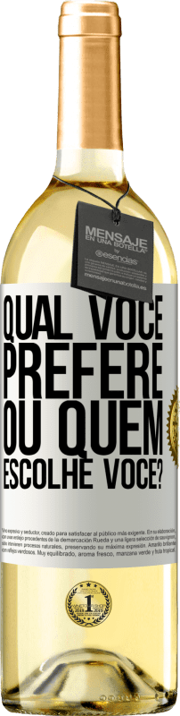 29,95 € | Vinho branco Edição WHITE qual você prefere, ou quem escolhe você? Etiqueta Branca. Etiqueta personalizável Vinho jovem Colheita 2024 Verdejo