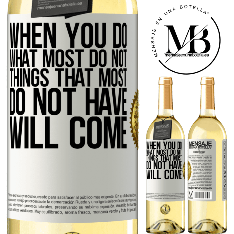 29,95 € Free Shipping | White Wine WHITE Edition When you do what most do not, things that most do not have will come White Label. Customizable label Young wine Harvest 2022 Verdejo