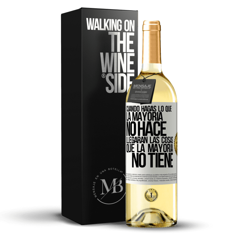 29,95 € Envío gratis | Vino Blanco Edición WHITE Cuando hagas lo que la mayoría no hace, llegarán las cosas que la mayoría no tiene Etiqueta Blanca. Etiqueta personalizable Vino joven Cosecha 2024 Verdejo