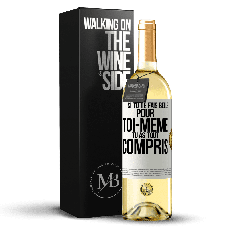 29,95 € Envoi gratuit | Vin blanc Édition WHITE Si tu te fais belle pour toi-même, tu as tout compris Étiquette Blanche. Étiquette personnalisable Vin jeune Récolte 2024 Verdejo