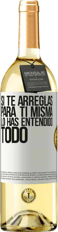 29,95 € Envío gratis | Vino Blanco Edición WHITE Si te arreglas para ti misma, lo has entendido todo Etiqueta Blanca. Etiqueta personalizable Vino joven Cosecha 2025 Verdejo