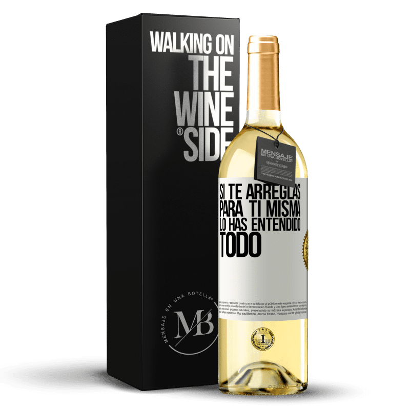 29,95 € Envío gratis | Vino Blanco Edición WHITE Si te arreglas para ti misma, lo has entendido todo Etiqueta Blanca. Etiqueta personalizable Vino joven Cosecha 2024 Verdejo