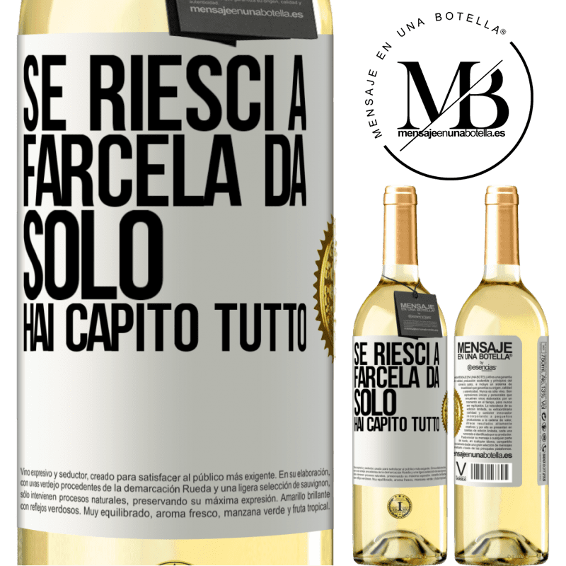 29,95 € Spedizione Gratuita | Vino bianco Edizione WHITE Se riesci a farcela da solo, hai capito tutto Etichetta Bianca. Etichetta personalizzabile Vino giovane Raccogliere 2025 Verdejo