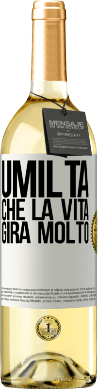 29,95 € | Vino bianco Edizione WHITE Umiltà, che la vita gira molto Etichetta Bianca. Etichetta personalizzabile Vino giovane Raccogliere 2025 Verdejo
