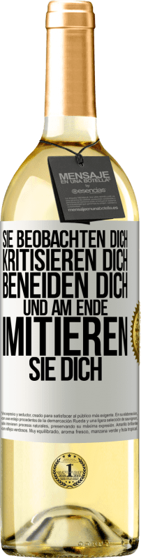 29,95 € Kostenloser Versand | Weißwein WHITE Ausgabe Sie beobachten dich, kritisieren dich, beneiden dich... und am Ende imitieren sie dich Weißes Etikett. Anpassbares Etikett Junger Wein Ernte 2025 Verdejo