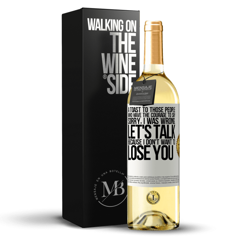 29,95 € Free Shipping | White Wine WHITE Edition A toast to those people who have the courage to say Sorry, I was wrong. Let's talk, because I don't want to lose you White Label. Customizable label Young wine Harvest 2023 Verdejo