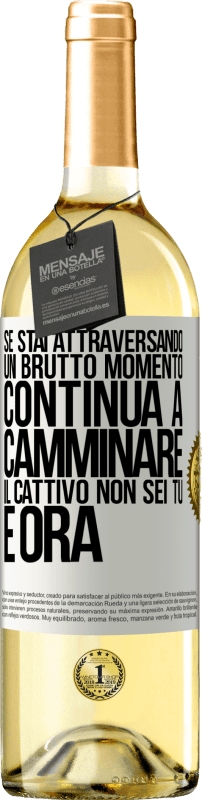 29,95 € Spedizione Gratuita | Vino bianco Edizione WHITE Se stai attraversando un brutto momento, continua a camminare. Il cattivo non sei tu, è ora Etichetta Bianca. Etichetta personalizzabile Vino giovane Raccogliere 2025 Verdejo