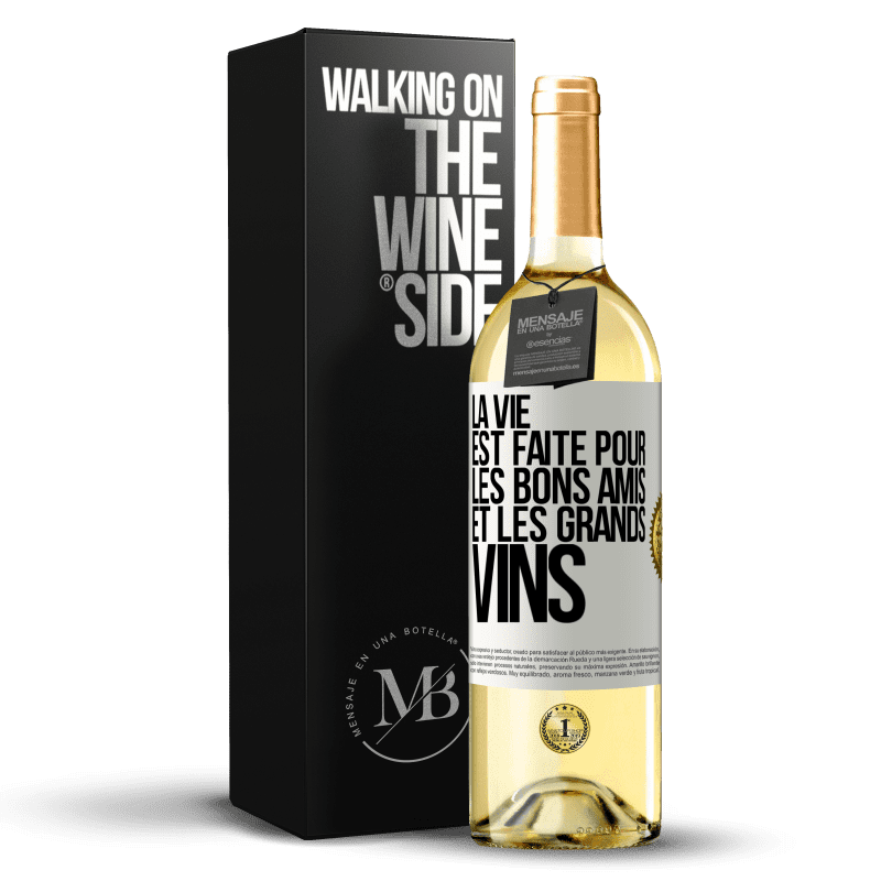 29,95 € Envoi gratuit | Vin blanc Édition WHITE La vie est faite pour les bons amis et les grands vins Étiquette Blanche. Étiquette personnalisable Vin jeune Récolte 2023 Verdejo
