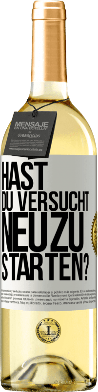 29,95 € Kostenloser Versand | Weißwein WHITE Ausgabe Hast du versucht, neu zu starten? Weißes Etikett. Anpassbares Etikett Junger Wein Ernte 2025 Verdejo