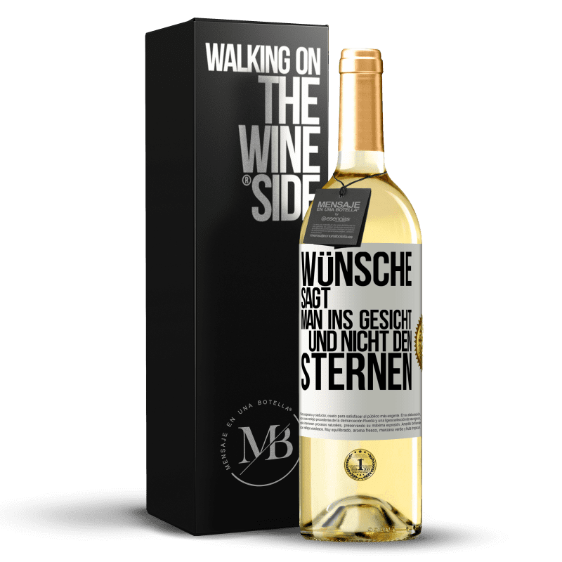 29,95 € Kostenloser Versand | Weißwein WHITE Ausgabe Wünsche sagt man ins Gesicht und nicht den Sternen Weißes Etikett. Anpassbares Etikett Junger Wein Ernte 2024 Verdejo