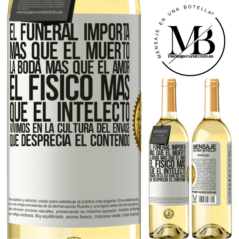 29,95 € Envoi gratuit | Vin blanc Édition WHITE Les funérailles comptent plus que les morts, le mariage plus que l'amour, le physique plus que l'intellect. Nous vivons dans Étiquette Blanche. Étiquette personnalisable Vin jeune Récolte 2022 Verdejo