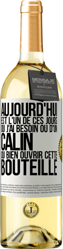 29,95 € | Vin blanc Édition WHITE Aujourd'hui est l'un de ces jours où j'ai besoin ou d'un câlin ou bien ouvrir cette bouteille Étiquette Blanche. Étiquette personnalisable Vin jeune Récolte 2024 Verdejo