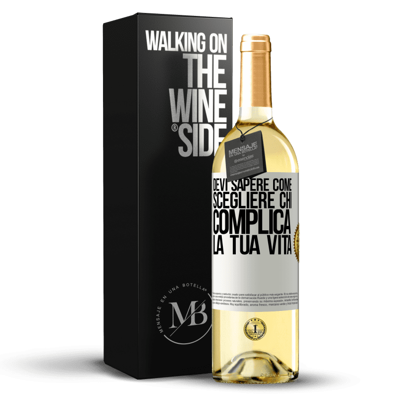 29,95 € Spedizione Gratuita | Vino bianco Edizione WHITE Devi sapere come scegliere chi complica la tua vita Etichetta Bianca. Etichetta personalizzabile Vino giovane Raccogliere 2023 Verdejo